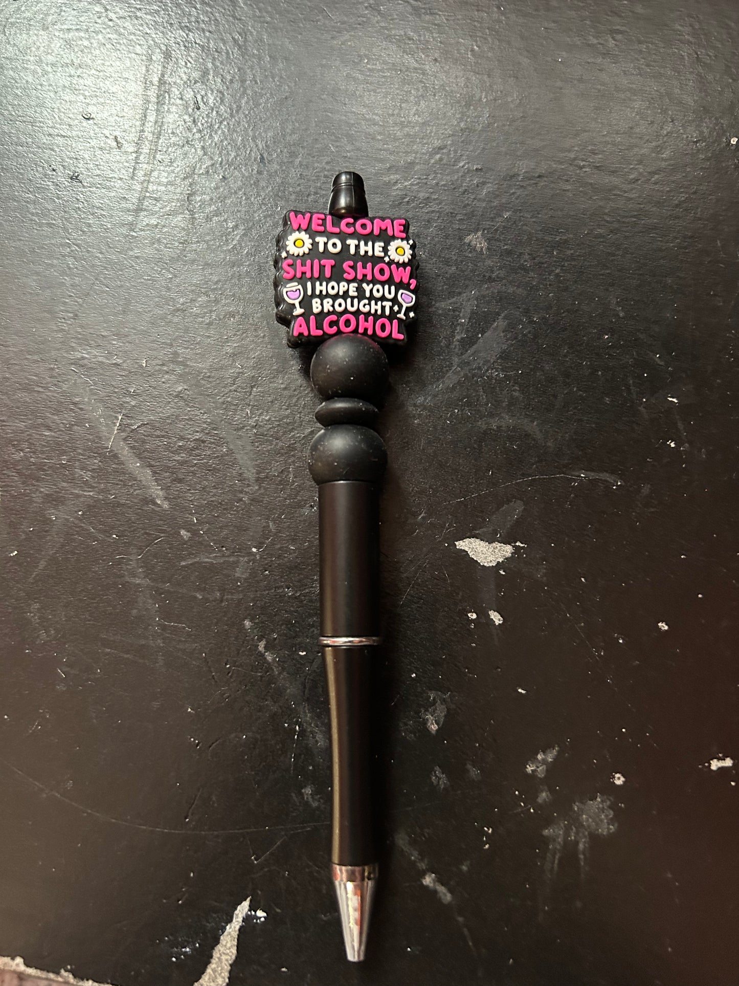 Welcome To The Shit Show Pen
